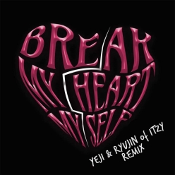 Bebe Rexha ft. ITZY - Break My Heart Myself